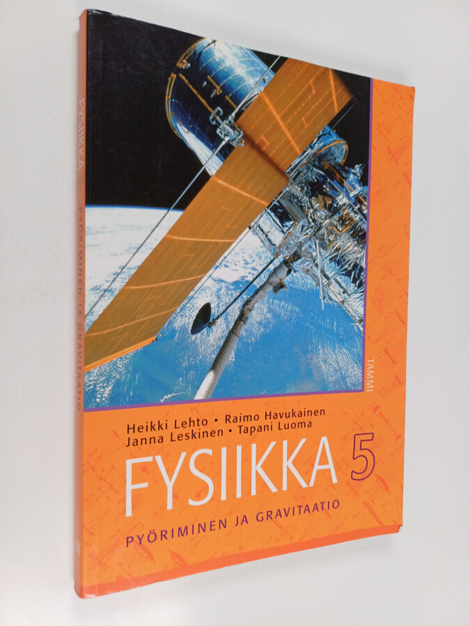 Fysiikka 5 : Pyöriminen ja gravitaatio