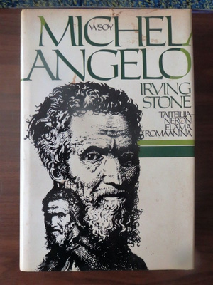 Irving Stone: Michelangelo