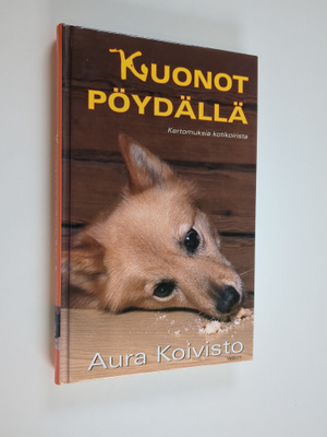 Aura Koivisto : Kuonot pöydällä