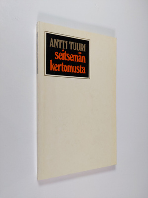 Antti Tuuri : Seitsemän kertomusta