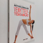 Riku Aalto : Aktiiviliikkujan venyttelytekniikat - pikkukuva 1