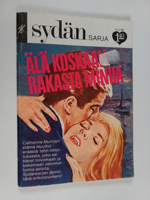 Lesley Dixon : Sydänsarja n:o 3/1968 : Älä koskaan rakast...