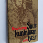 Ilona Meretoja : Suurkuninkaan tytär - pikkukuva 1