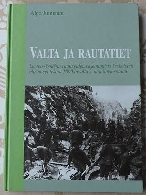 Alpo Juntunen: Valta ja rautatiet