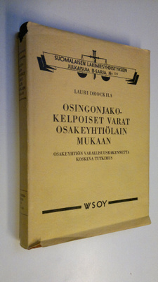 Lauri Drockila : Osingonjakokelpoiset varat osakeyhtiölai...