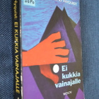 Gerd Nyqvist : Ei kukkia vainajalle ( SAPO 1.p. 1962 ) - pikkukuva 1