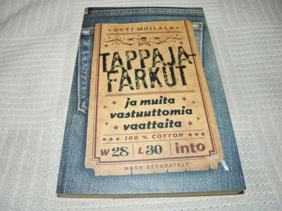 Outi Moilala Tappajafarkut ja muita vastuuttomia vaatteita
