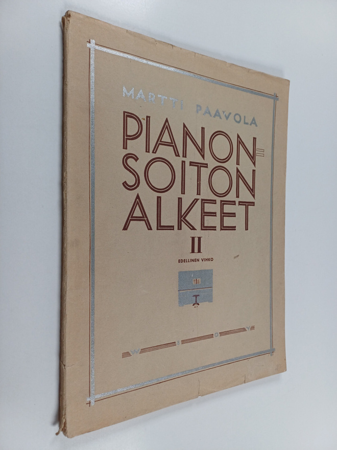 Martti Paavola : Pianonsoiton alkeet 2 edellinen vihko