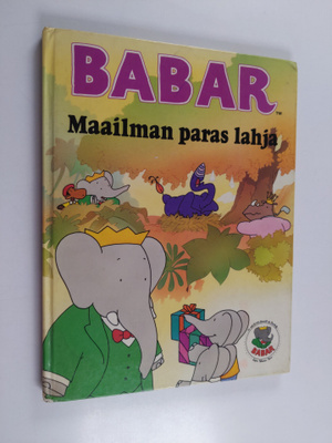 Laurent de Brunhoff : Babar, maailman paras lahja