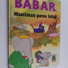 Laurent de Brunhoff : Babar, maailman paras lahja - pikkukuva 1
