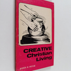 Warren W. Wiersbe : Creative christian living - pikkukuva 1