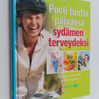Puoli tuntia päivässä sydämen terveydeksi : pienten muuto... - pikkukuva 1