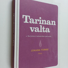 Juhana Torkki : Tarinan valta : kertomus luolamiehen palu... - pikkukuva 1
