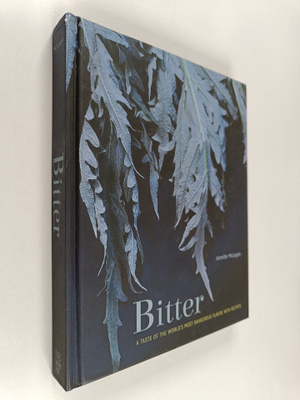 Jennifer McLagan : Bitter - A Taste of the World's Most D...