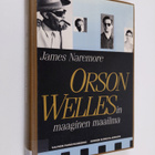 James Naremore : Orson Wellesin maaginen maailma - pikkukuva 1
