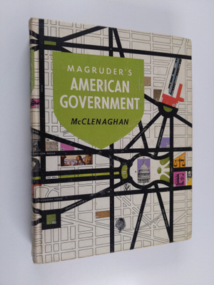 William A. McClenaghan : Magruder's American Government 1964