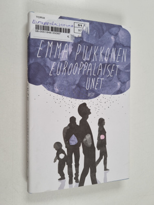 Emma Puikkonen : Eurooppalaiset unet