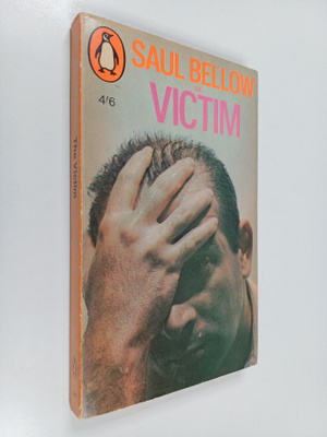 Saul Bellow : The victim
