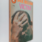Saul Bellow : The victim - pikkukuva 1