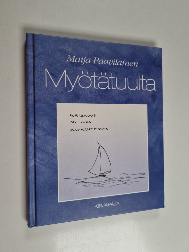 Maija Paavilainen : Myötätuulta