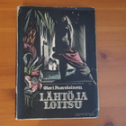 Olavi Paavolainen:Lähtö ja loitsu.1937.Nid. - pikkukuva 1