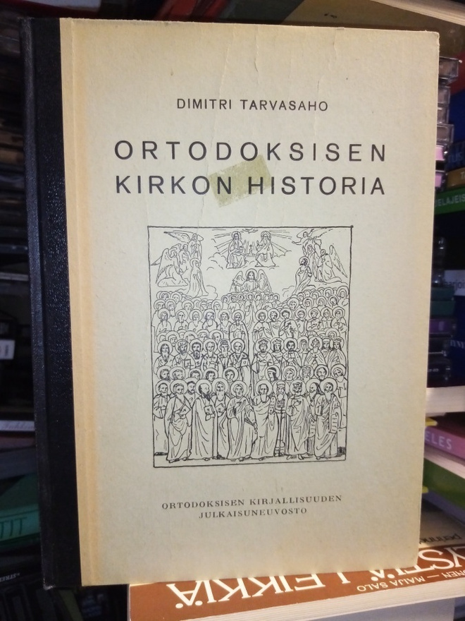 Dimitri Tarvasaho :  Ortodoksisen kirkon historia ( SIS POST
