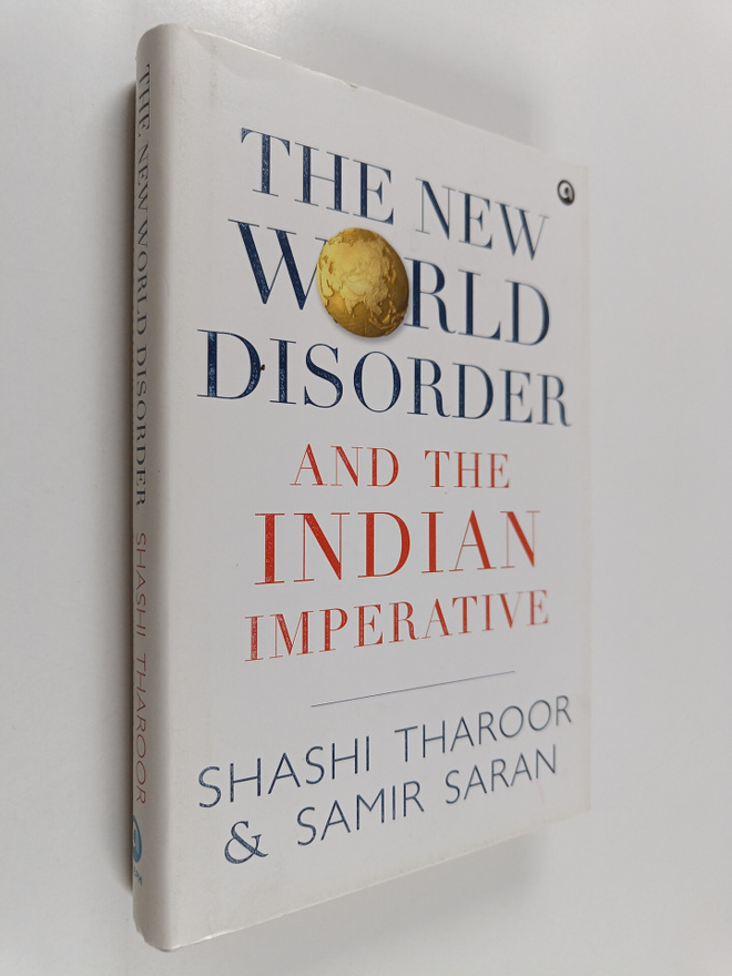 The New World Disorder and the Indian Imperative (signeer...