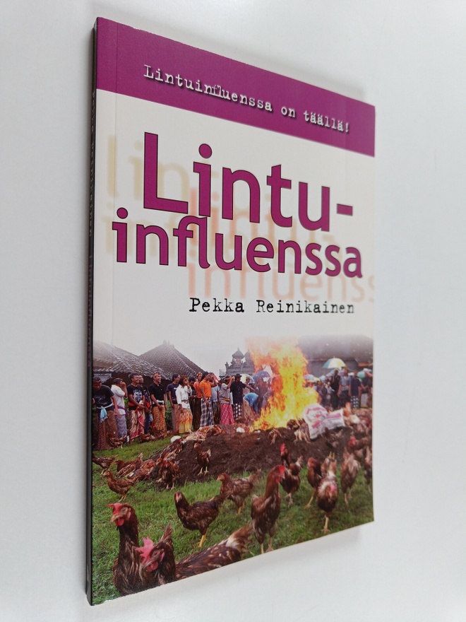 Pekka Reinikainen : Lintuinfluenssa