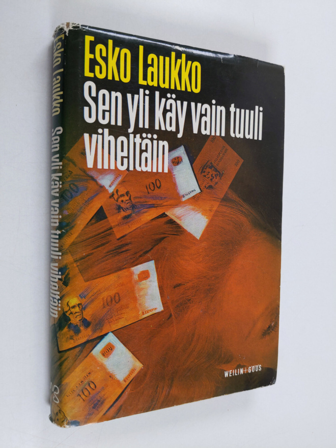 Esko Laukko : Sen yli käy vain tuuli viheltäin