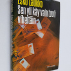Esko Laukko : Sen yli käy vain tuuli viheltäin - pikkukuva 1