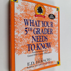 Eric Donald Hirsch : What Your Fifth Grader Needs to Know... - pikkukuva 1