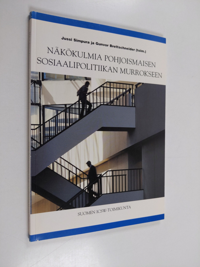 Näkökulmia pohjoismaisen sosiaalipolitiikan murrokseen = ...