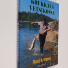 Matti Kettunen : Koukkaus Vetsikossa ja muita kertomuksia... - pikkukuva 1