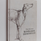 Tiina Raevaara : Koiraksi ihmiselle - pikkukuva 1