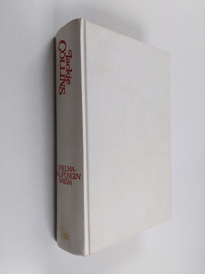 Jackie Collins : Unelmakaupungin naisia : romaani