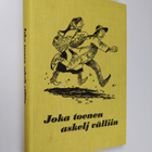 Olavi Sormunen / piirrokset Lötjönen : Joka toenen askelj... - pikkukuva 1