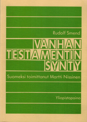 Rudolf Smend : Vanhan Testamentin synty