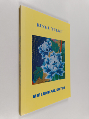 Ringu Tulku : Mielenharjoitus