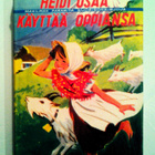 Spyri: Heidi osaa käyttää oppiansa, v. 1960 - pikkukuva 1