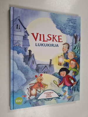 Katri Kirkkopelto ym. : Vilske Lukukirja