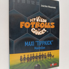 Joachim Masannek : Det vilda fotbollsgänget - Maxi "Tippk... - pikkukuva 1