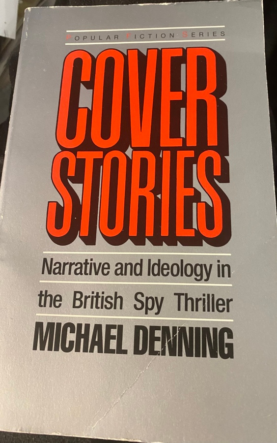 Cover Stories. British Spy Thriller. Michael Denning