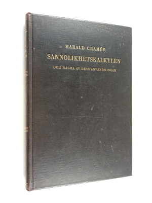 Harald Cramer : Sannolikhetskalkylen och några av dess an...