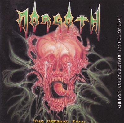 Morgoth • The Eternal Fall / Resurrection Absurd CD