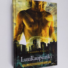 Cassandra Clare : Luukaupunki - pikkukuva 1
