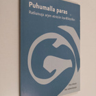 Elina Ekholm : Puhumalla paras : ratkaisuja arjen etnisii... - pikkukuva 1