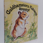 Guldhamstern Fabians äventyr - pikkukuva 1