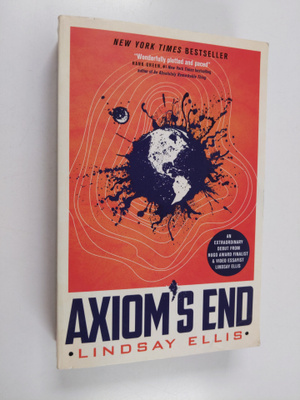 Lindsay Ellis : Axiom's end : a novel