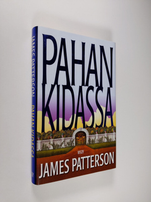 James Patterson : Pahan kidassa
