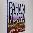James Patterson : Pahan kidassa - pikkukuva 1